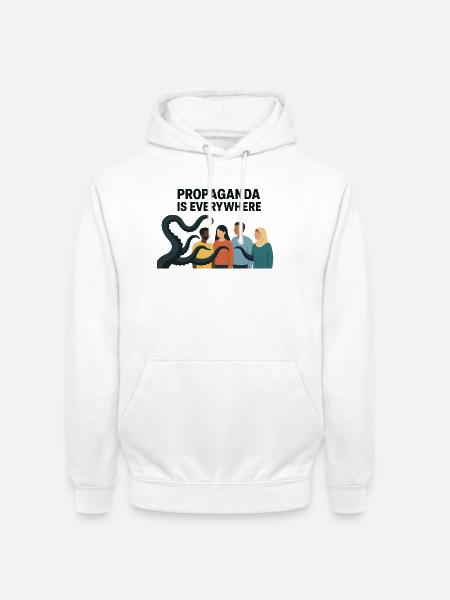 Propaganda Ist Überall Vielfaltsbild - Unisex Hoodie - Weiß