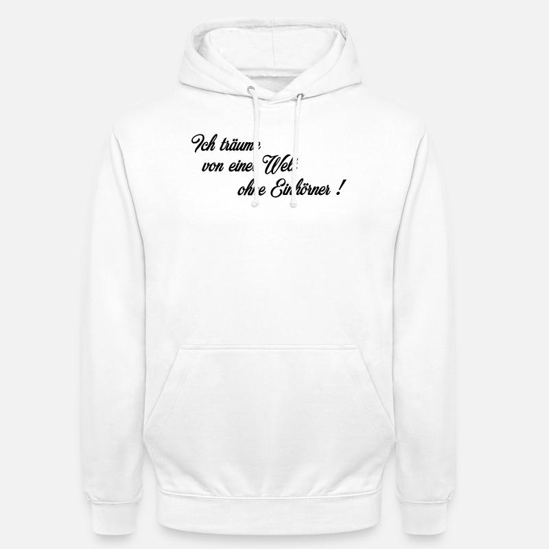Welt ohne Einhoerner - Unisex Hoodie - Weiß
