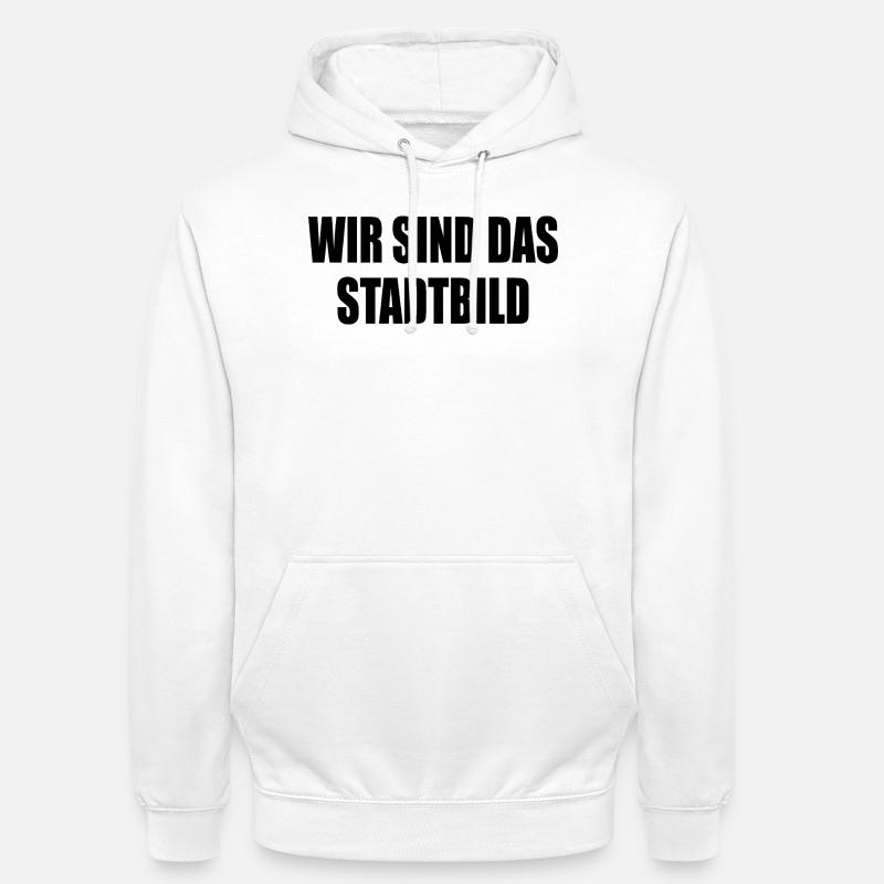 wir sind das stadtbild - Unisex Hoodie - Weiß
