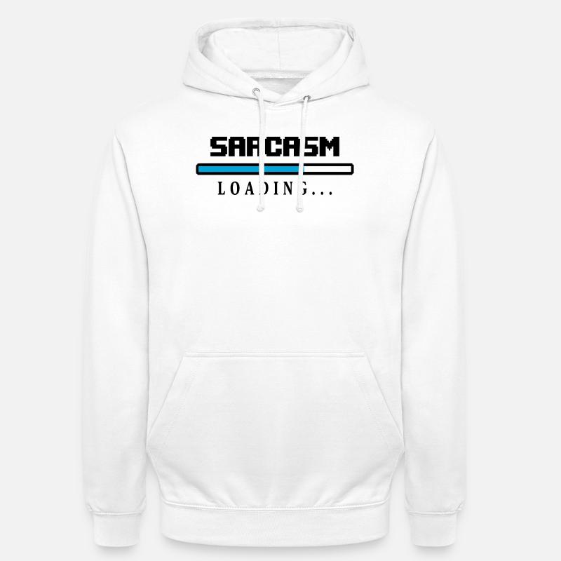 Sarcasme Loading Beam Dire - Sweat-shirt à capuche unisexe - blanc