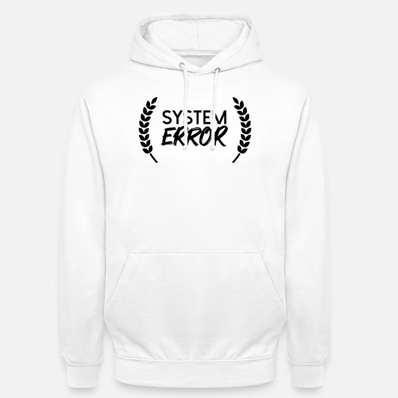 Défaillance du système - Sweat-shirt à capuche unisexe - blanc