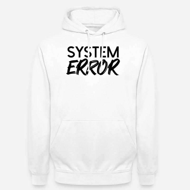 Systemfehler  - Unisex Hoodie - Weiß