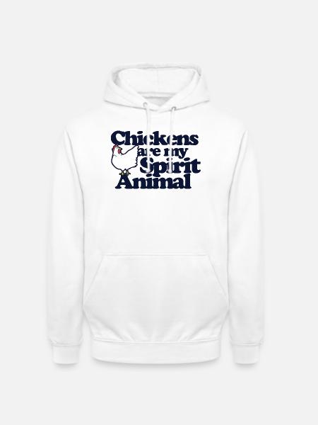 Hühner sind mein Geisttier - Unisex Hoodie - Weiß