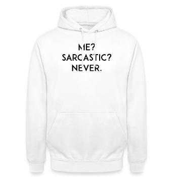 Ich? Sarkastisch? Niemals - Unisex Hoodie - Weiß - Vorne - AI Model Male 185 dark (185cm) & AI Model Female 172 dark (172cm)