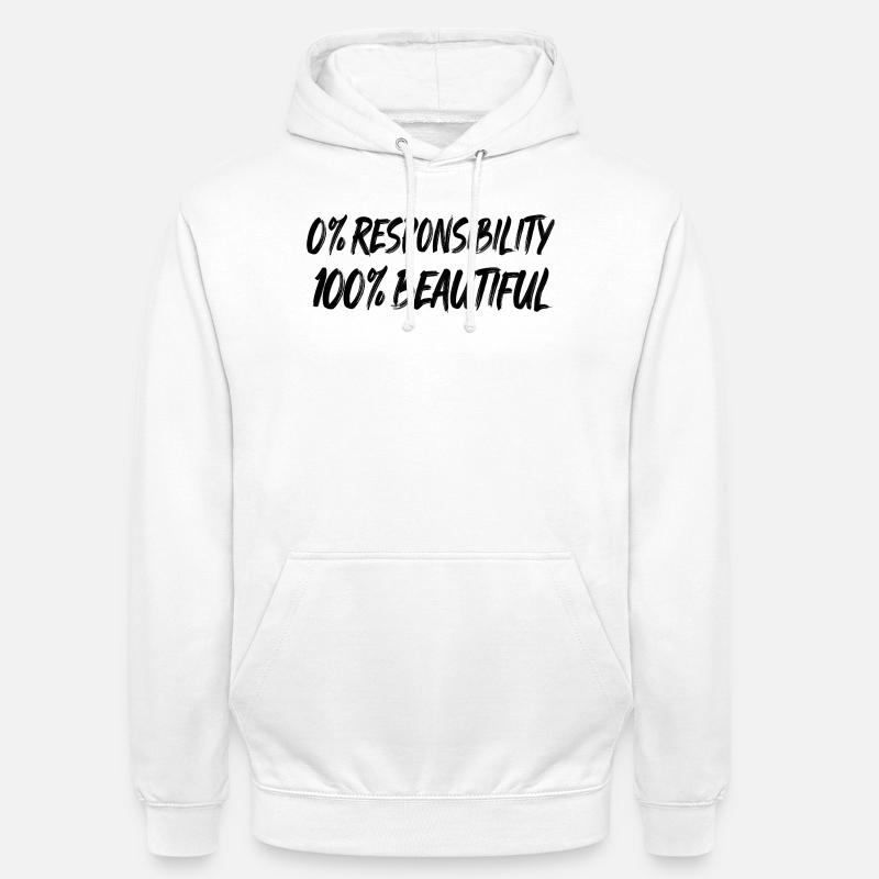 0 % de responsabilité, 100 % de beauté - Sweat-shirt à capuche unisexe - blanc