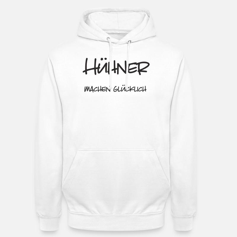 Hühner machen glücklich – Lustiges Textdesign - Unisex Hoodie - Weiß
