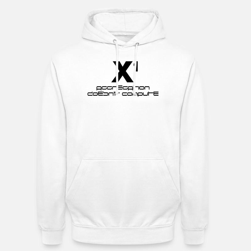 X hoch eins – aggregation doesn't compute - Unisex Hoodie - Weiß