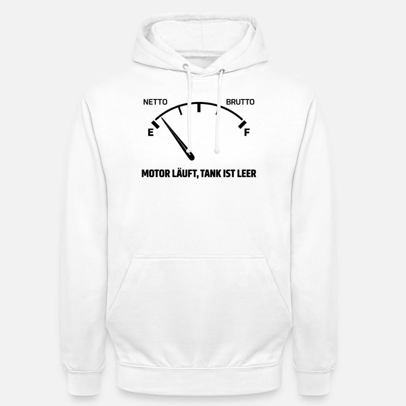 Engine runs tank empty - Unisex Hoodie - white