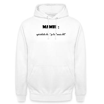 MAMIE. MAMAN. GRAND-MERE. FÊTE DES MÈRES - Sweat-shirt à capuche unisexe - blanc - Devant - AI Model Male 185 dark (185cm) & AI Model Female 172 dark (172cm)