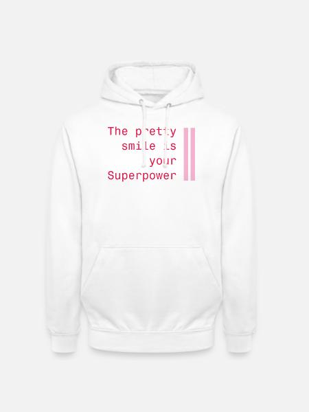 Lächeln als Superkraft - Unisex Hoodie - Weiß