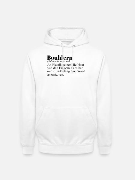 Bouldern Duden Spruch - Unisex Hoodie - Weiß