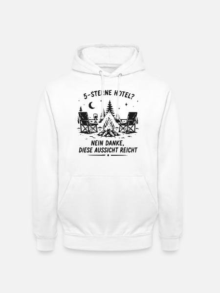 Lagerfeuerwitz: Diese Aussicht reicht - Unisex Hoodie - Weiß