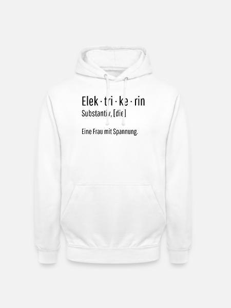Elektrikerin Substantiv Definition Geschenk - Unisex Hoodie - Weiß
