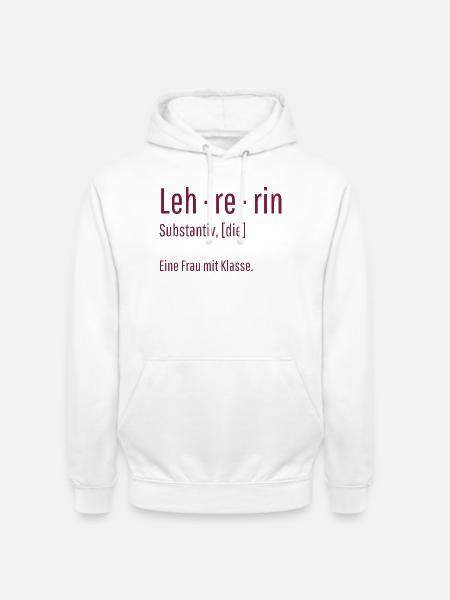 Lehrerin Substantiv Definition Schule Geschenk - Unisex Hoodie - Weiß
