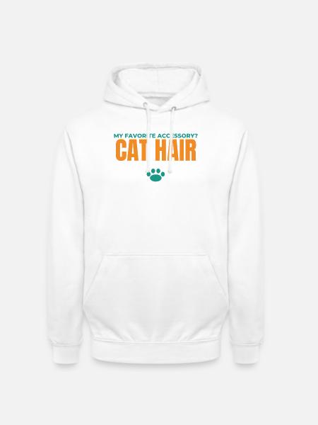 Katzenhaar: Mein Lieblingsaccessoire - Unisex Hoodie - Weiß