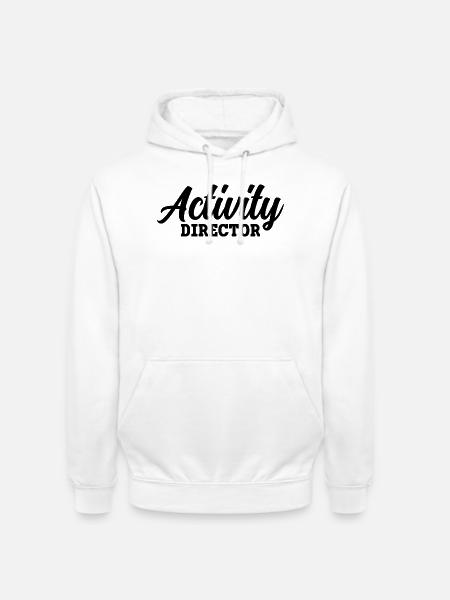 Activity Director Beruf - Unisex Hoodie - Weiß