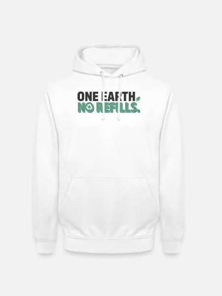 One Earth No Refills - Unisex Hoodie - Weiß