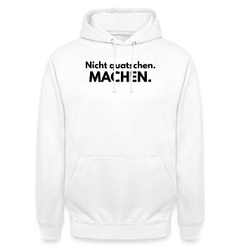 Nicht quatschen. Machen. - Unisex Hoodie - Weiß - Vorne - AI Model Male 185 dark (185cm) & AI Model Female 172 dark (172cm)