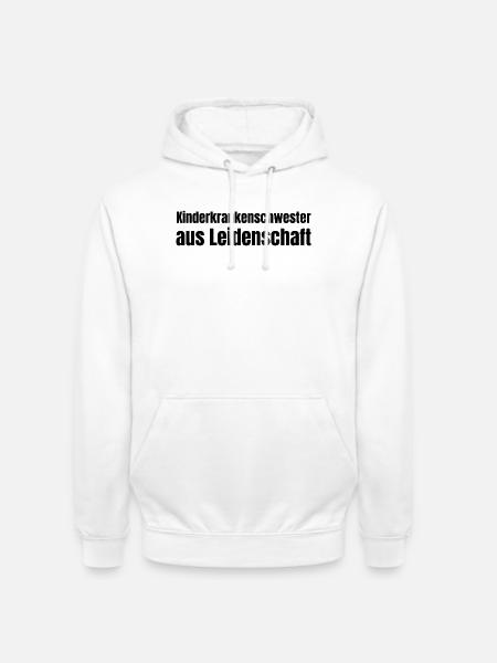 Kinderkrankenschwester aus Leidenschaft Geschenk - Unisex Hoodie - Weiß