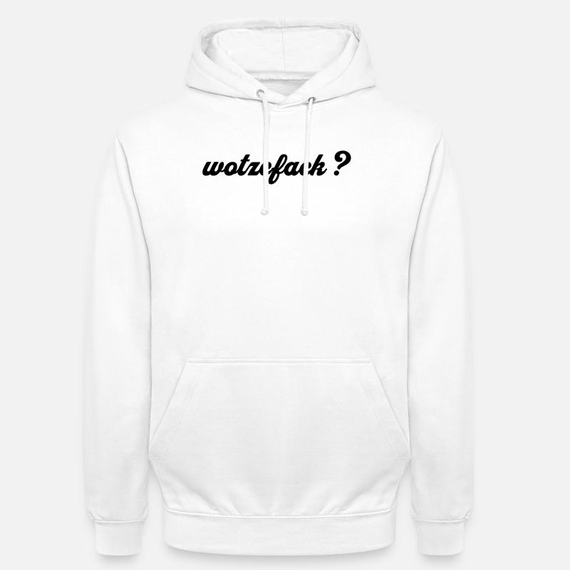Wotzefack ? - Qu’est-ce que... - Sweat-shirt à capuche unisexe - blanc