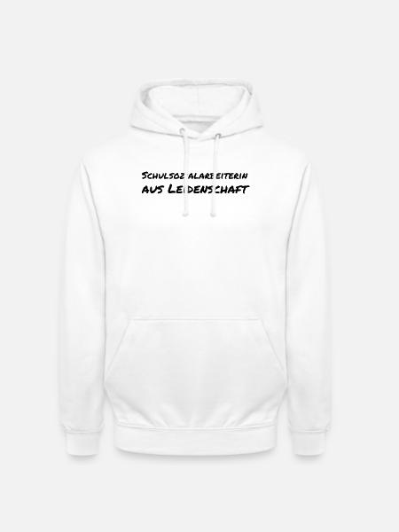 Schulsozialarbeiterin aus Leidenschaft Geschenk - Unisex Hoodie - Weiß