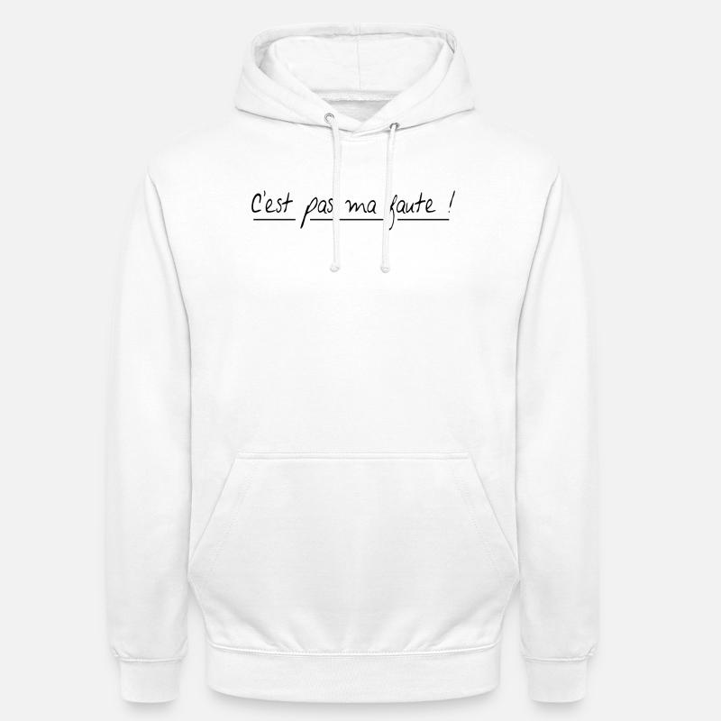 C'est pas ma faute - Sweat-shirt à capuche unisexe - blanc
