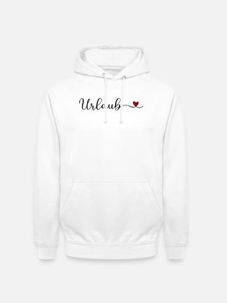 Urlaub mit Herz - Unisex Hoodie - Weiß