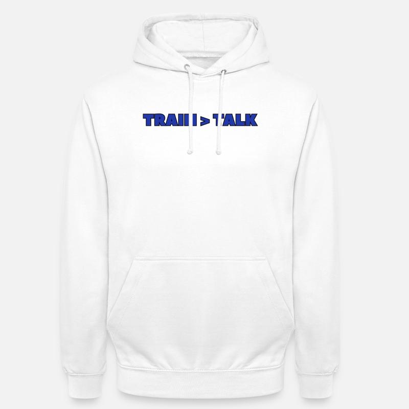 Train > Talk – Gym & Fighter Mindset Design - Sweat-shirt à capuche unisexe - blanc