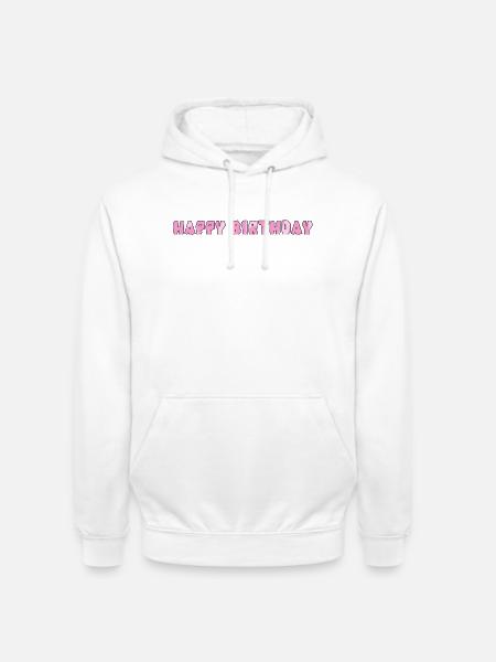 Bon anniversaire - Sweat-shirt à capuche unisexe - blanc