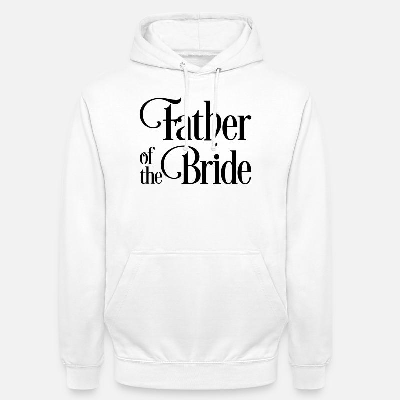 Père de la mariée - Sweat-shirt à capuche unisexe - blanc