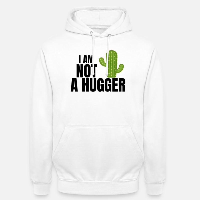 Ich bin kein Umarmer, Umarmer, Kaktus - Unisex Hoodie - Weiß