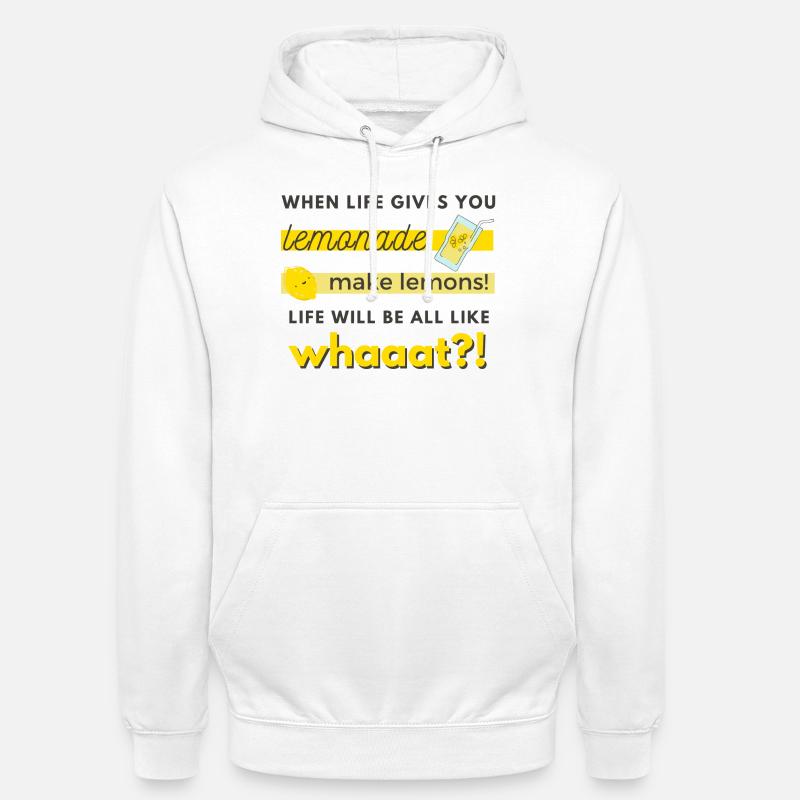 faites des citrons! - Sweat-shirt à capuche unisexe - blanc