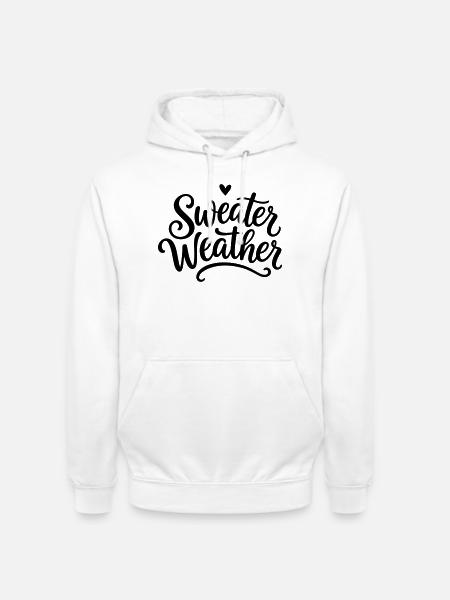 Sweater Weather / Cozy Vibes - Unisex Hoodie - Weiß