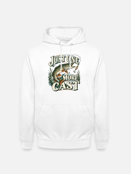 Just One More Cast Angeln - Unisex Hoodie - Weiß