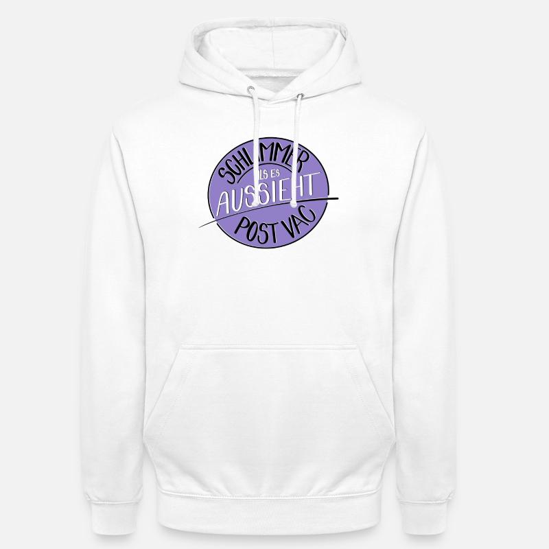 Schlimmer als es aussieht, Post Vac - Unisex Hoodie - Weiß
