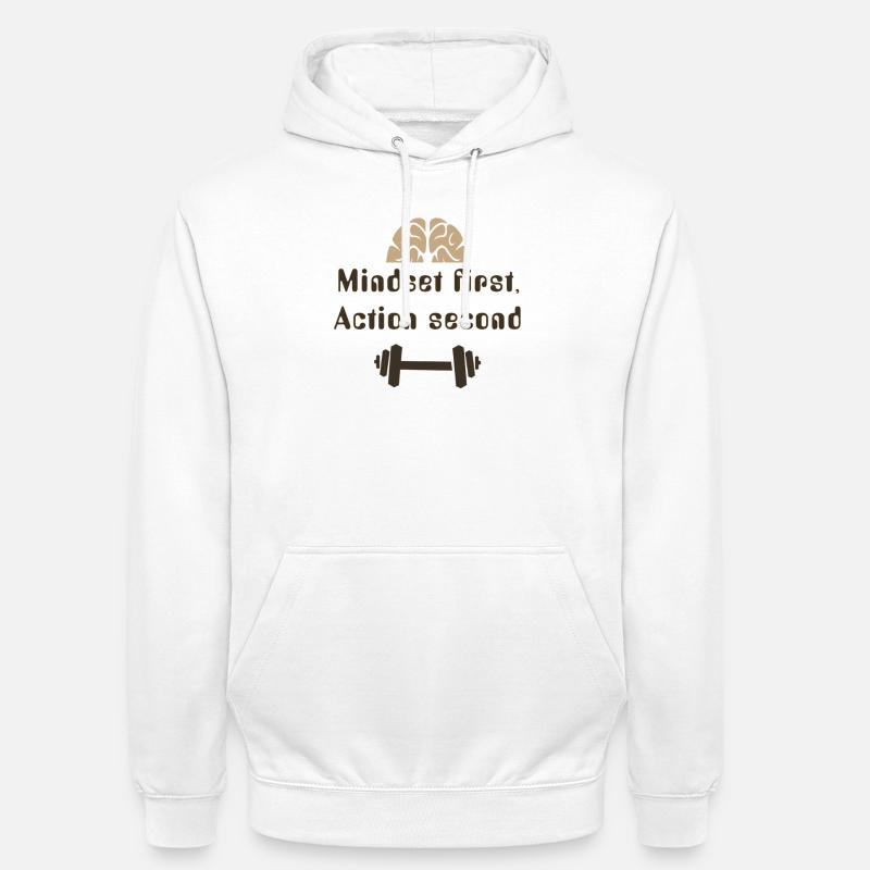 MIndsetFirstActionSecond_20250924 - Sweat-shirt à capuche unisexe - blanc