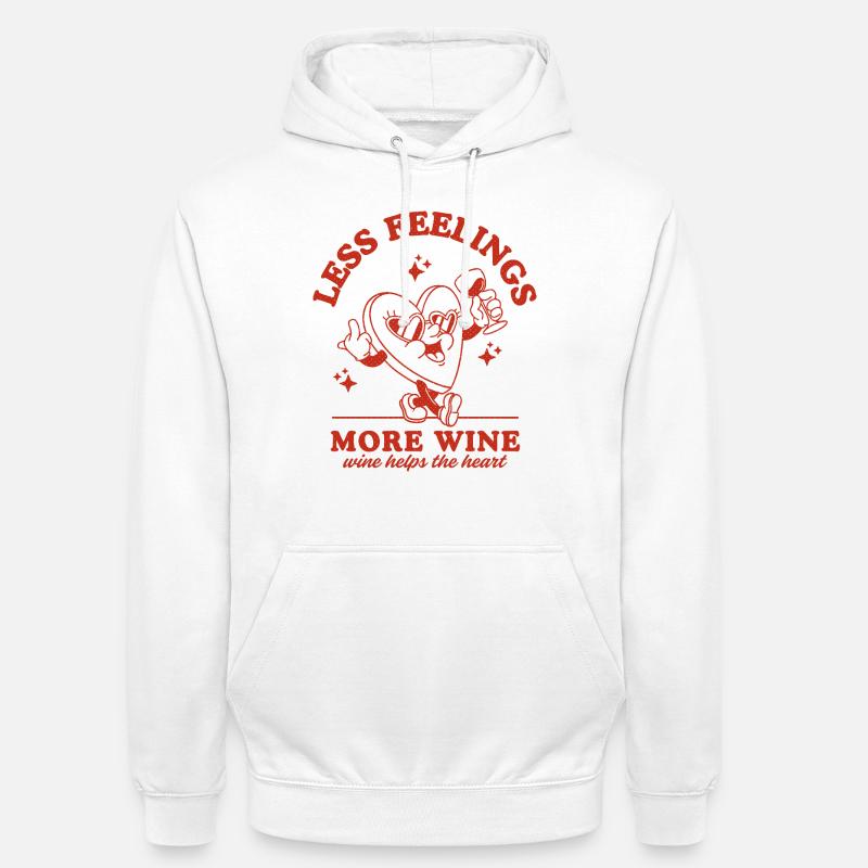 Moins de sentiments Plus de vin - Sweat-shirt à capuche unisexe - blanc