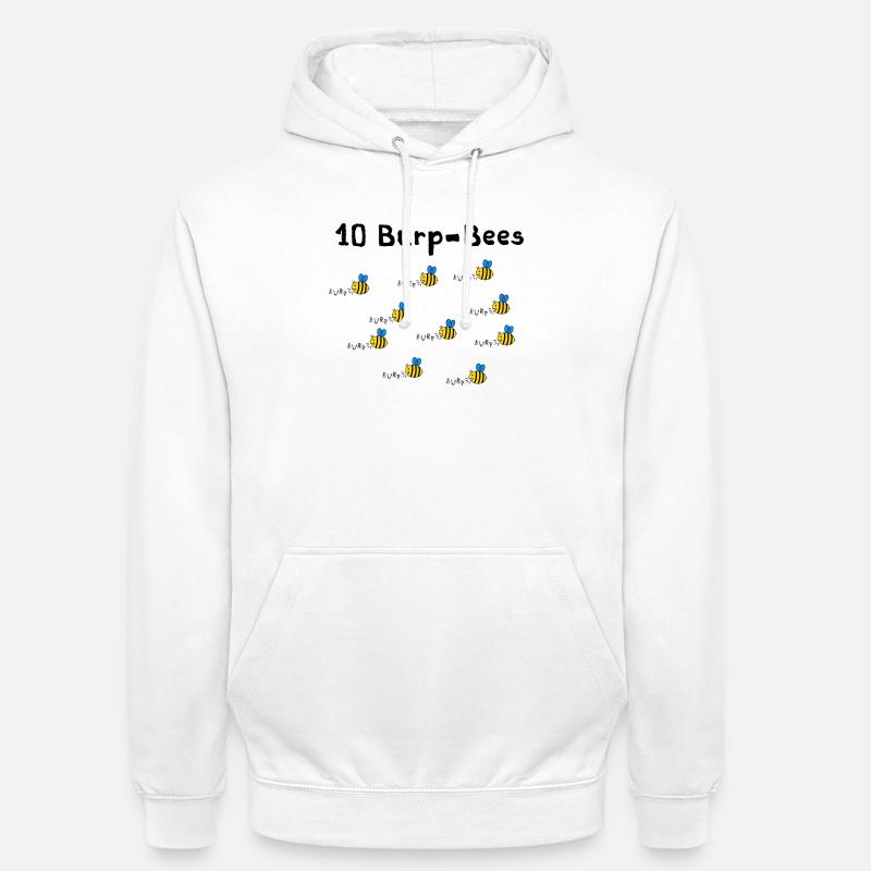 10 burpees - o erano 10 api ruttate? - Felpa con cappuccio unisex - bianco