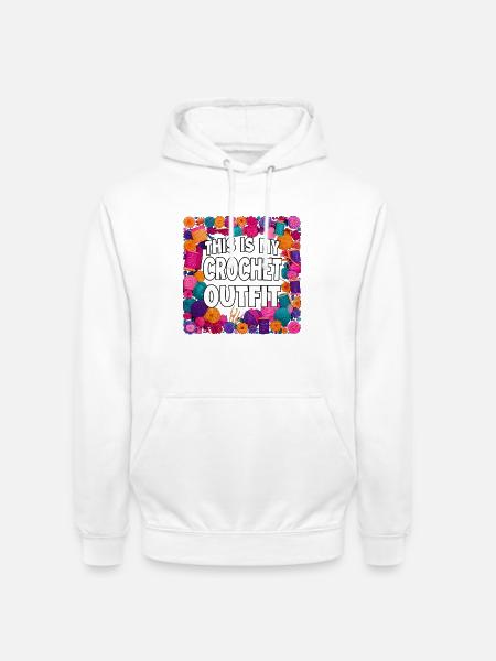 This Is My Crochet Outfit - Unisex Hoodie - Weiß