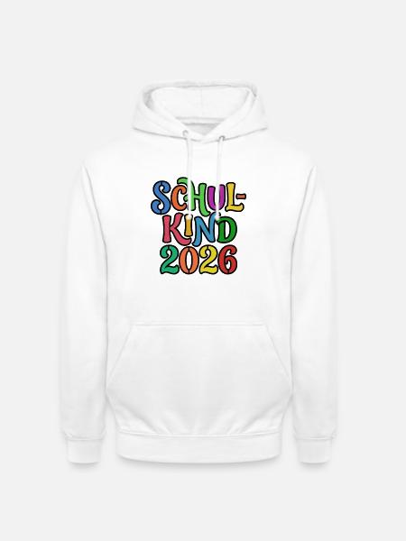 Schulkind 2026 Einschulung Erstklässler - Unisex Hoodie - Weiß