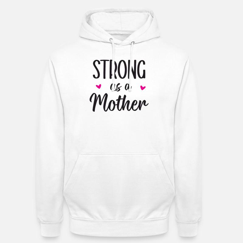 Forte comme une mère - Sweat-shirt à capuche unisexe - blanc