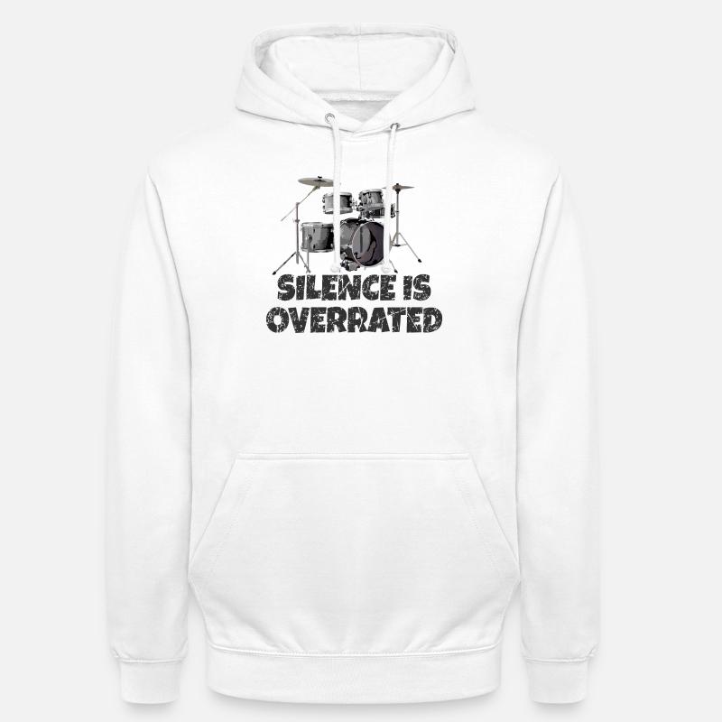 Silence is overrated - Drummer Drum Kit - Unisex Hoodie - Weiß