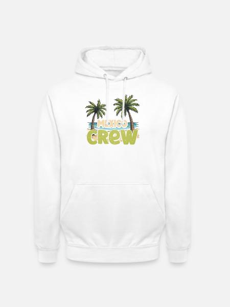 Mexiko Crew - Unisex Hoodie - Weiß