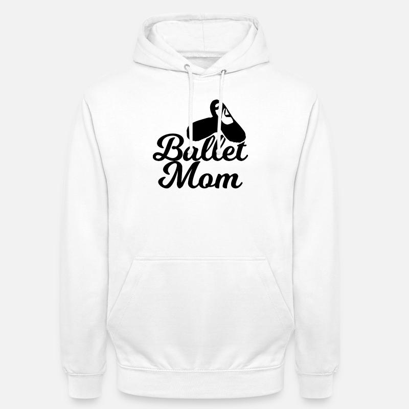 Ballet Mama - Sweat-shirt à capuche unisexe - blanc