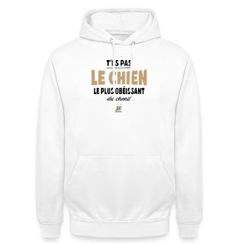 T’es pas le chien le plus obéissant du chenil - Sweat-shirt à capuche unisexe - blanc - Devant - AI Model Male 185 dark (185cm) & AI Model Female 172 dark (172cm)