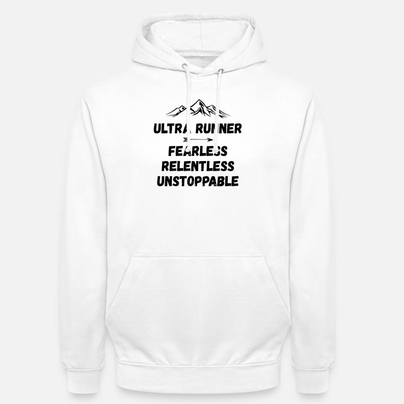 Ultra Runner - Intrépide. Implacable. Imparable. - Sweat-shirt à capuche unisexe - blanc