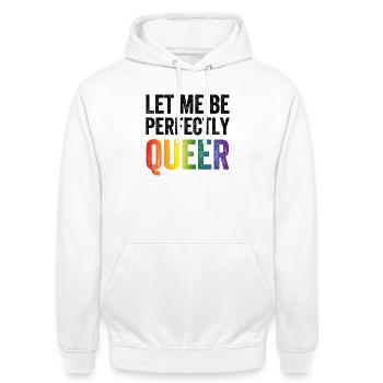LGBTQ Pride Month - Lass mich vollkommen queer sein - Unisex Hoodie - Weiß - Vorne - AI Model Male 185 dark (185cm) & AI Model Female 172 dark (172cm)
