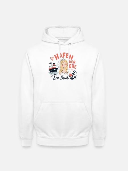Hafen der Ehe - Die Braut - Unisex Hoodie - Weiß