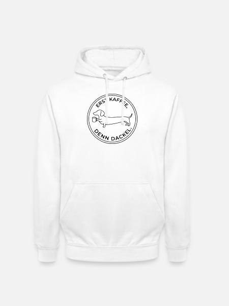 erst kaffee denn dackel - Unisex Hoodie - Weiß