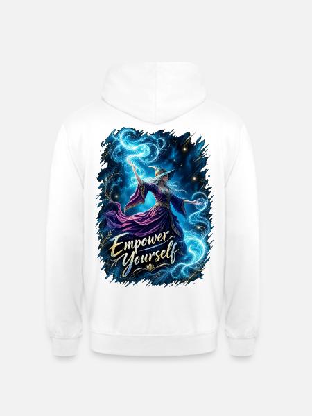 Empower Yourself – Zaubernde Kraft - Unisex Hoodie - Weiß